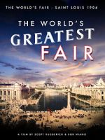 Watch The World's Greatest Fair Movie4k