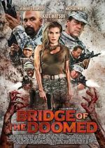 Watch Bridge of the Doomed Movie4k