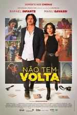 Watch No Tem Volta Online Movie4k