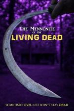 Watch The Mennonite of the Living Dead Movie4k