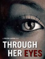 Watch Through Her Eyes (Short 2020) Movie4k