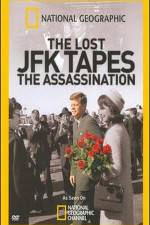 Watch The Lost JFK Tapes The Assassination Movie4k