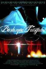 Watch Burlesque Fairytales Movie4k