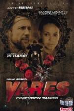 Watch Vares - Pimeyden tango Movie4k