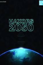 Watch Haxors 2050 Movie4k