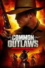 Watch Common Outlaws Movie4k