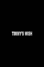 Watch Timmy's Wish Movie4k