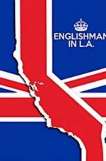 Watch Englishman in L.A: The Movie Movie4k