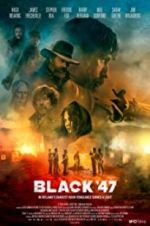 Watch Black 47 Movie4k