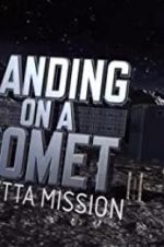 Watch Landing on a Comet: Rosetta Mission Movie4k