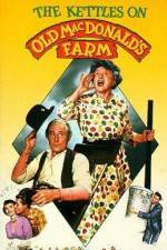 Watch The Kettles on Old MacDonald's Farm Movie4k