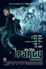 Watch We the Party Movie4k