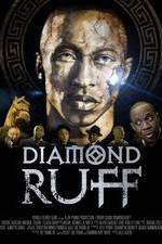 Watch Diamond Ruff Movie4k