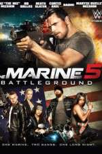 Watch The Marine 5: Battleground Movie4k