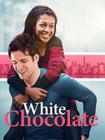 Watch White Chocolate Movie4k