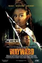 Watch Wayward Movie4k