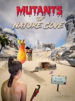 Watch Mutants of Nature Cove Movie4k