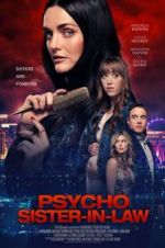 Watch Psycho Sister-In-Law Movie4k