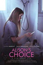 Watch Alison\'s Choice Movie4k