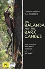 Watch The Balanda and the Bark Canoes Movie4k