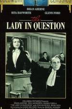 Watch The Lady in Question Movie4k