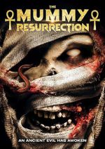 Watch The Mummy: Resurrection Movie4k