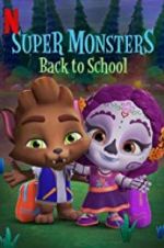 Watch Super Monsters Back to School Movie4k