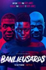 Watch Banlieusards Movie4k