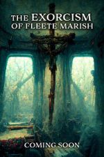 Watch Exorcism of Fleete Marish Movie4k