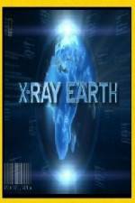 Watch National Geographic X-Ray Earth Movie4k