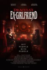 Watch Dracula's Ex-Girlfriend (Short 2024) Movie4k