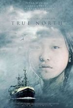 Watch True North Movie4k