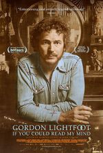 Watch Gordon Lightfoot: If You Could Read My Mind Movie4k