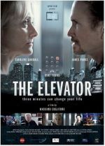 Watch The Elevator: Three Minutes Can Change Your Life Movie4k