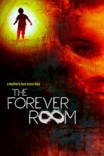 Watch The Forever Room Movie4k