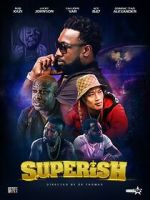 Watch Superish Movie4k