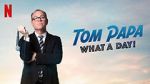 Watch Tom Papa: What a Day! (TV Special 2022) Movie4k