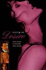 Watch Victim of Desire Movie4k