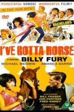 Watch Ive Gotta Horse Movie4k