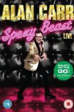 Watch Alan Carr  Spexy Beast Live Movie4k