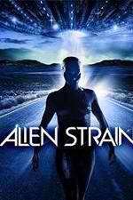 Watch Alien Strain Movie4k