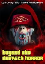 Watch Beyond the Dunwich Horror Movie4k