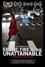 Watch Erotic Fire of the Unattainable Movie4k