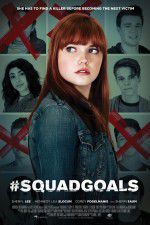 Watch #SquadGoals Movie4k