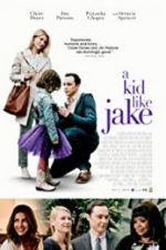 Watch A Kid Like Jake Movie4k