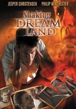 Watch Shaking Dream Land Movie4k