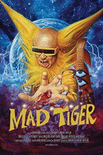 Watch Mad Tiger Movie4k