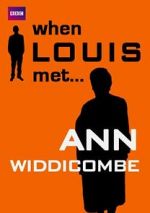 Watch When Louis Met... Ann Widdecombe Movie4k