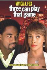 Watch Three Can Play That Game Movie4k