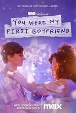 Watch You Were My First Boyfriend Movie4k